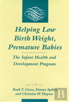 Helping Low Birth Weight, Premature Babies
