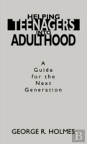 Helping Teenagers Into Adulthood