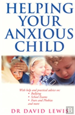 Bertrand.pt - Helping Your Anxious Child