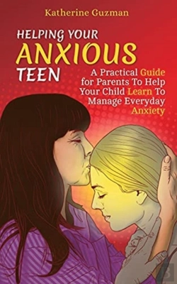 Bertrand.pt - Helping Your Anxious Teen