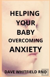 Helping Your Baby Overcoming Anxiety