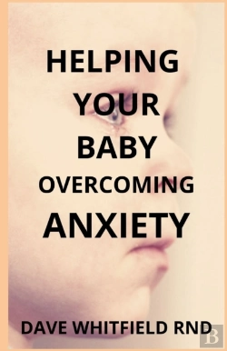 Bertrand.pt - Helping Your Baby Overcoming Anxiety