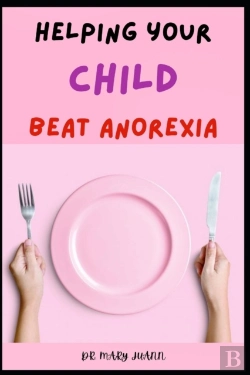 Bertrand.pt - Helping Your Child Beat Anorexia