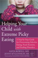 Helping Your Child With Extreme Picky Eating