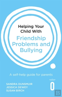 Bertrand.pt - Helping Your Child With Friendship Problems And Bullying