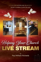 Helping Your Church Live Stream: How To