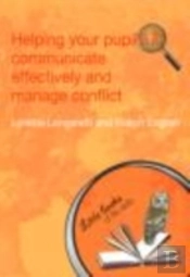 Helping Your Pupils To Communicate Effectively And Manage Conflict