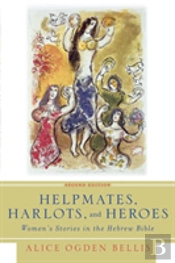 Helpmates, Harlots And Heroes
