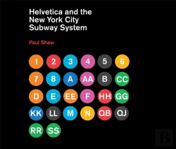 Bertrand.pt - Helvetica And The New York City Subway System