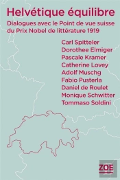 Helvetique Equilibre - Dialogues Avec Le 'Point De Vue Suiss