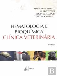 Hematologia e Bioquímica Clínica Veterinária