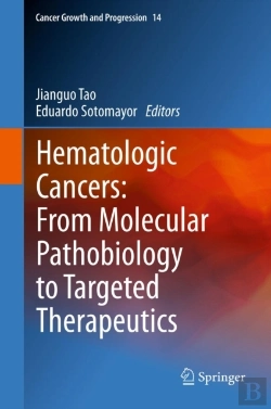 Bertrand.pt - Hematologic Cancers: From Molecular Pathobiology To Targeted Therapeutics