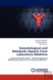Hematological And Metabolic Aspects From Laboratory Medicine