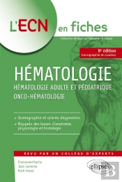Hématologie ; Hématologie Adulte Et Pédiatrique - Onco-Hématologie (8e Édition)