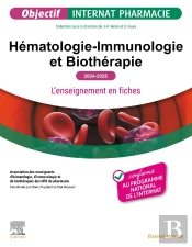 Hématologie-Immunologie Et Biothérapie : L'Enseignement En Fiches (Édition 2024/2025)