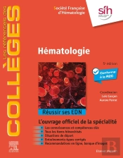 Hématologie : Réussir Ses Edn (5e Édition)