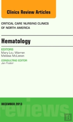 Bertrand.pt - Hematology, An Issue Of Critical Care Nursing Clinics