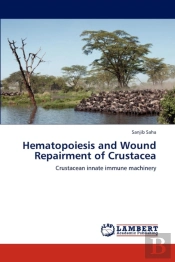 Hematopoiesis And Wound Repairment Of Crustacea