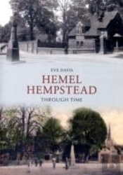 Hemel Hempstead Through Time