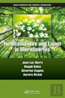 Hemicelluloses And Lignin In Biorefineries