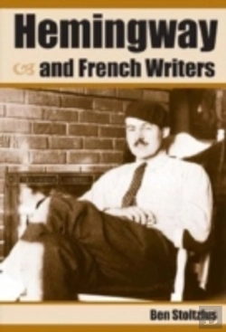 Bertrand.pt - Hemingway And French Writers