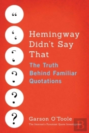 Hemingway Didn'T Say That