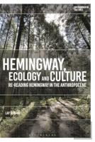 Hemingway, Ecology And Culture