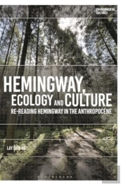 Hemingway, Ecology And Culture