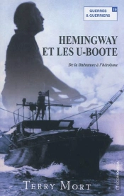 Hemingway Et Les U-Boat