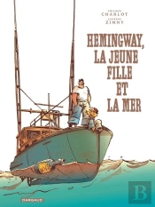 Hemingway, La Jeune Fille Et La Mer