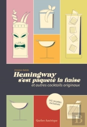 Hemingway S’Est Paqueté La Fraise - Et Autres Cocktails Originaux