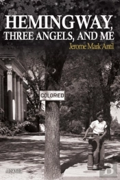 Hemingway, Three Angels, And Me