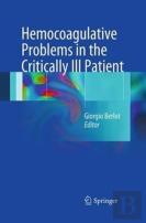 Hemocoagulative Problems In The Critically Ill Patient
