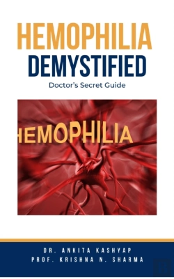 Bertrand.pt - Hemophilia  Demystified: Doctor'S Secret Guide