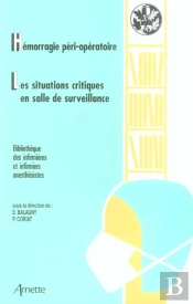 Hemorragie Peri-Operatoire  Les Situations Critiques En Salle De Surveillance Post Interventionnelle
