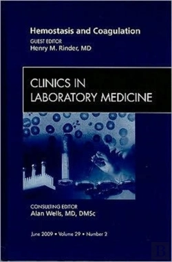 Bertrand.pt - Hemostasis And Coagulation, An Issue Of Clinics In Laboratory Medicine