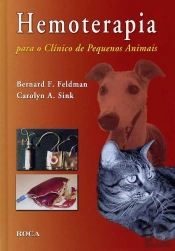 Hemoterapia para o Clínico de Pequenos Animais