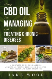 Hemp Cbd Oil For Managing And Treating Chronic Diseases