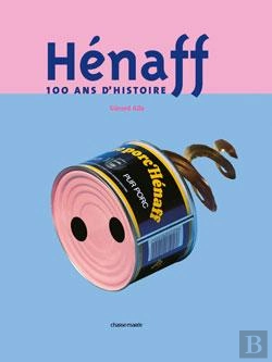 Bertrand.pt - Hénaff : 100 Ans D'Histoire