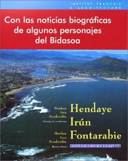 Bertrand.pt - Hendaye Irun Fontarabie. Villes De La Frontiere