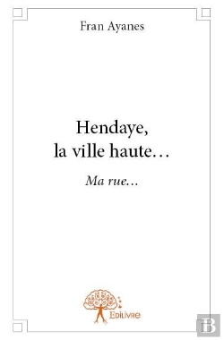 Bertrand.pt - Hendaye, La Ville Haute...