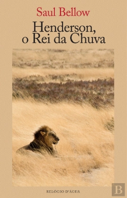 Bertrand.pt - Henderson, o Rei da Chuva