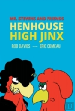 Bertrand.pt - Henhouse High Jinx: Mr. Stevens And Friends