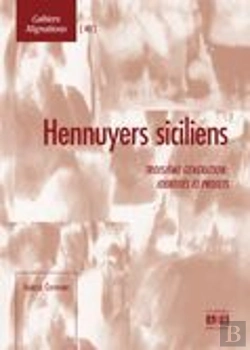 Bertrand.pt - Hennuyers Siciliens ; Troisième Génération, Identités Et Projets