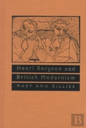 Henri Bergson And British Modernism