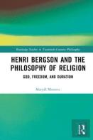 Henri Bergson And The Philosophy Of Religion