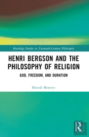 Henri Bergson And The Philosophy Of Religion