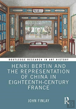 Bertrand.pt - Henri Bertin And The Representation Of China In Eighteenth-Century France