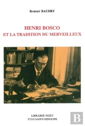 Henri Bosco Et La Tradition Du Merveilleux