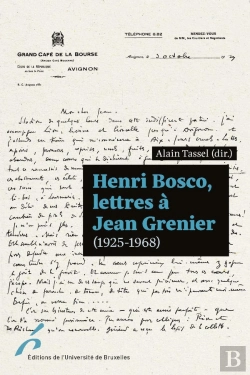 Bertrand.pt - Henri Bosco : Lettres À Jean Grenier (1925-1968)